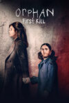 یتیم : اولین قتل – Orphan : First Kill 2022