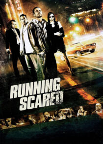 دویدن از ترس – Running Scared 2006