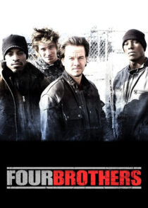 چهار برادر – Four Brothers 2005
