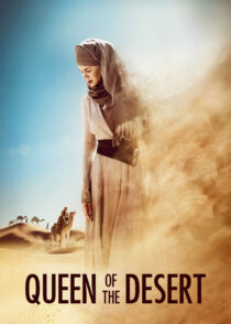 ملکه صحرا – Queen Of The Desert 2015
