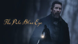 چشم آبی روشن – The Pale Blue Eye 2022
