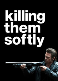 کشتار با لطافت – Killing Them Softly 2012