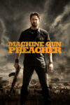 جنگجوی صلح – Machine Gun Preacher 2011