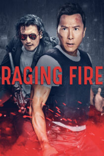 آتش خشم – Raging Fire 2021