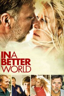 در دنیای بهتر – In A Better World 2010