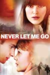 هرگز رهایم نکن – Never Let Me Go 2010