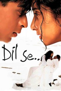 از اعماق دل – Dil Se 1998