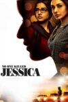 هیچ‌ کس جسیکا را نکشت – No One Killed Jessica 2011