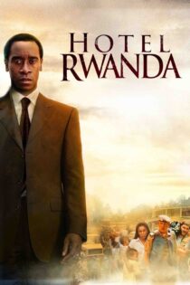 هتل رواندا – Hotel Rwanda 2004
