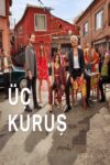 سه قرون – Uc Kurus سه قرون – Uc Kurus