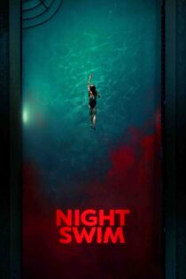 شنا در شب – Night Swim 2024