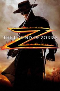 افسانه زورو – The Legend Of Zorro 2005