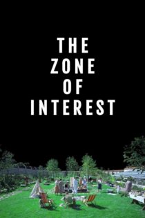 منطقه ی مورد نظر – The Zone Of Interest 2023
