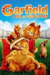گارفیلد : داستان دو گربه – Garfield : A Tail Of Two Kitties 2006