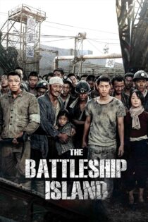 جزیره کشتی جنگی – The Battleship Island 2017