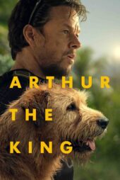 آرتور شاه – Arthur The King 2024