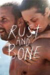 زنگار و استخوان – Rust And Bone 2012