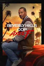 پلیس بورلی هیلز : اکسل اف – Beverly Hills Cop : Axel F 2024