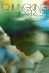 چانگ‌ کینگ اکسپرس – Chungking Express 1994