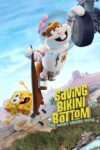 نجات بیکینی باتم : فیلم سندی چیکس – Saving Bikini Bottom : The Sandy Cheeks Movie 2024