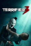 ترساننده 3 – Terrifier 3 2024