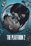 پلتفرم 2 – The Platform 2 2024