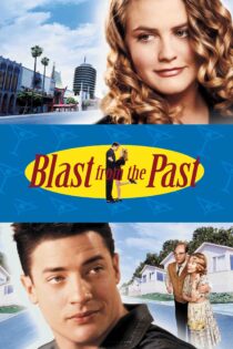 انفجاری از گذشته – Blast From The Past 1999