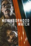 نگهبان محله – Neighborhood Watch 2025