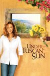 زیر آفتاب توسکانی – Under The Tuscan Sun 2003