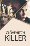قاتل گل میخک – The Clovehitch Killer 2018
