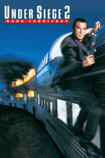 تحت محاصره 2 : قلمرو تاریکی – Under Siege 2 : Dark Territory 1995