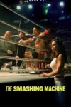 ماشین کوبنده – The Smashing Machine 2025