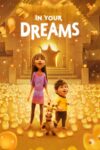 در رویاهایت – In Your Dreams 2025
