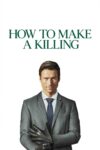 چگونه آدم بکشید – How To Make A Killing 2026