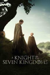 شوالیه هفت پادشاهی – A Knight Of The Seven Kingdoms