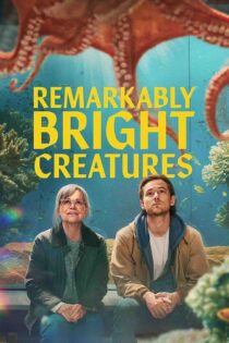 موجودات فوق العاده باهوش – Remarkably Bright Creatures 2026