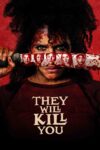 تو رو خواهند کشت – They Will Kill You 2026