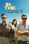 در منطقه خاکستری – In The Grey 2026