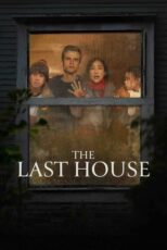 آخرین خانه – The Last House 2026