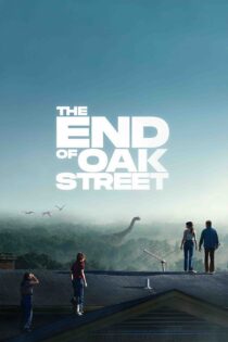 انتهای خیابان اوک – The End Of Oak Street 2026